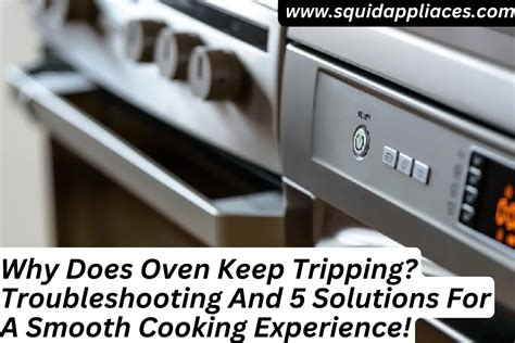 my oven keeps tripping